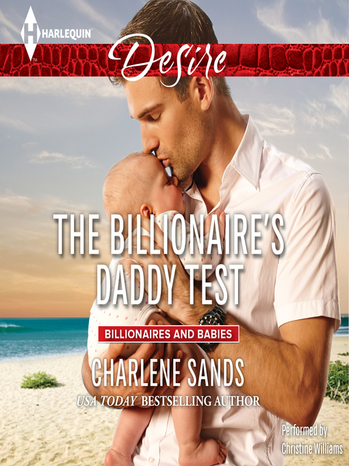 Title details for The Billionaire's Daddy Test by Charlene Sands - Available